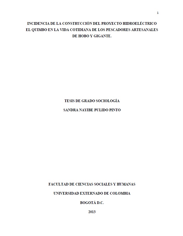 Portada de Incidencia de la construcción del proyecto hidroeléctrico El Quimbo en la vida cotidiana de los pescadores artesanales de Hobo y Gigante.